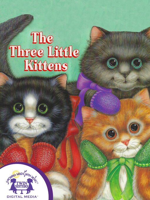Kim Mitzo Thompson创作的The Three Little Kittens作品的详细信息 - 可供借阅